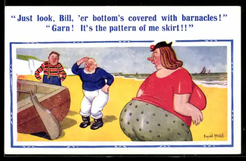 Künstler-AK Donald McGill: Just look, Bill, `er bottom`s covered with barnacles, At the Beach