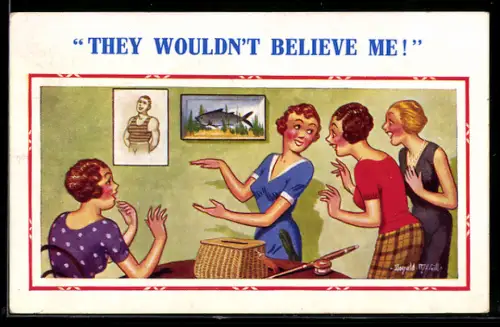 Künstler-AK Donald McGill: Dame erzählt ihren Freundinnen über einen Fischfang