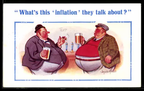 Künstler-AK Donald McGill: Zwei korpulente Herren trinken Bier, What`s this inflation they talk about?