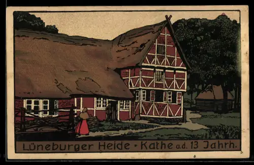 Steindruck-AK Lüneburg /Lüneburger Heide, Kathe aus dem 13. Jahrhundert