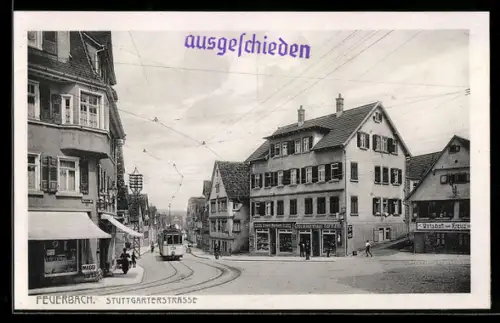 AK Feuerbach, Stuttgarterstrasse mit Gasthaus zum Kreuz und Strassenbahn