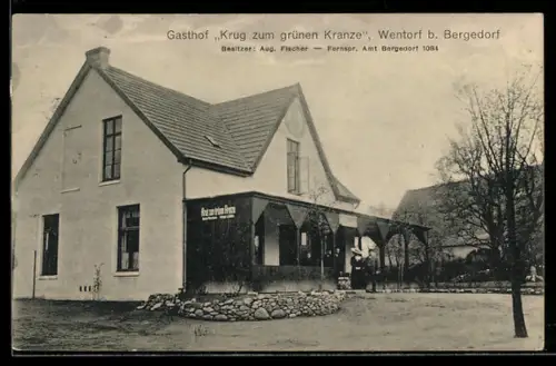 AK Wentorf b. Bergedorf, Gasthof Krug zum grünen Kranze, Bes. Aug. Fischer