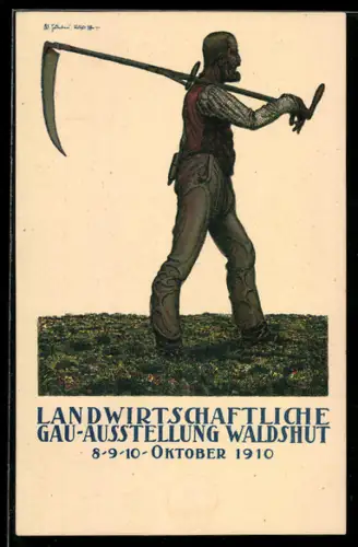 AK Waldshut, Landwirtschaftliche Gau-Ausstellung 1910, Bauer mit Sense