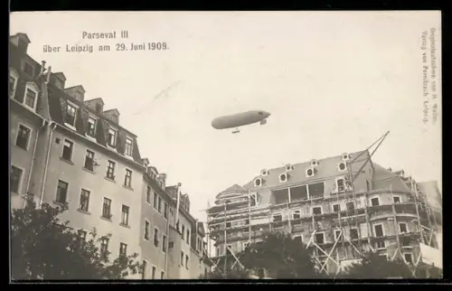 Foto-AK Leipzig, Zeppelin Parseval II über der Stadt am 29. Juni 1909