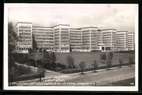 AK Frankfurt-Westend, Verwaltungs- und Wirtschaftsgebäude der I.G. Farben-Industrie AG