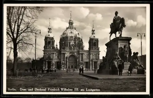 AK Berlin, Dom, Denkmal Friedrich Wilhelms III. am Lustgarten