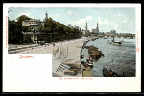 AK Dresden, Kgl. Belvédère mit Elbe Ufer