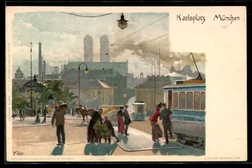 Künstler-Lithographie Heinrich Kley: München, Karlsplatz mit Strassenbahn