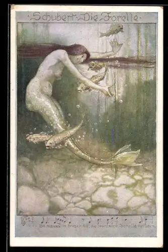 Künstler-AK Schubert, Die Forelle, Nixe mit Fischen, Musiknoten