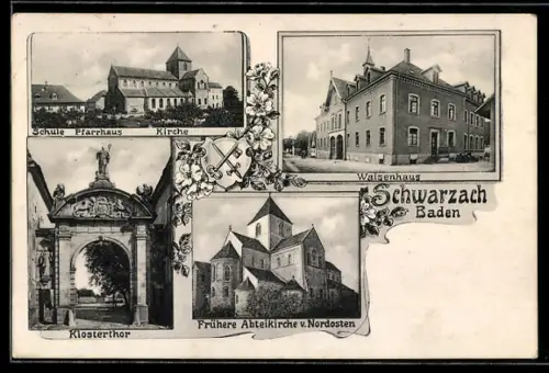 AK Schwarzach /Baden, Schule, Pfarrhaus und Kirche, Klosterthor, Frühere Abteikirche