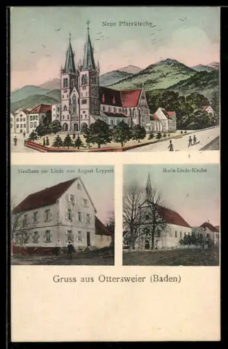 AK Ottersweier /Baden, Neue Pfarrkiche, Gasthaus zur Linde, Inh. August Leppert und Maria-Linde-Kirche