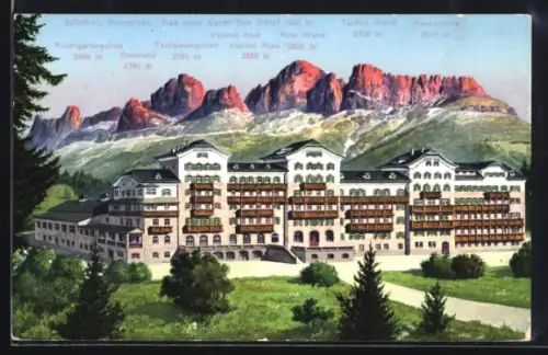 AK Karersee, Das neue Karer-See-Hotel gegen die Rote Wand