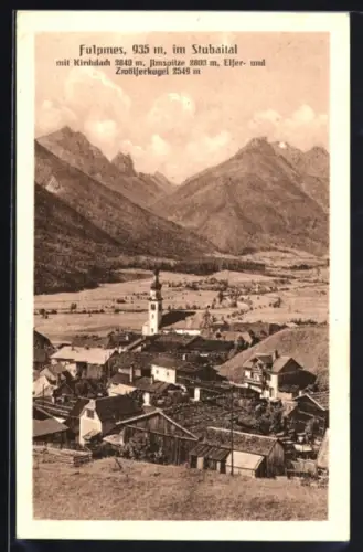 AK Fulpmes im Stubaital, Ortsansicht mit Kirchdach, Ilmspitze, Elfer- und Zwölferkogel