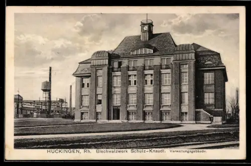 AK Huckingen /Rh., Blechwalzwerk Schulz-Knaudt, Verwaltungsgebäude u. Fabrikanlagen