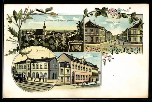 Lithographie Groitzsch, Bahnhof, Post, Bahnhofstrasse und Blick vom Berg