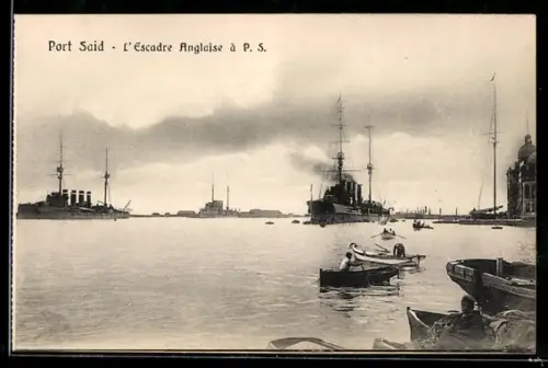 AK Port Said, L`Escadre Anglaise à P.S., Kriegsschiff
