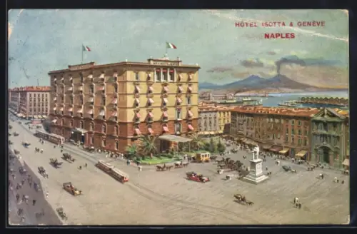 AK Naples, Hotel Isotta & Geneve mit Strassenbahnen und Pferdekutschen