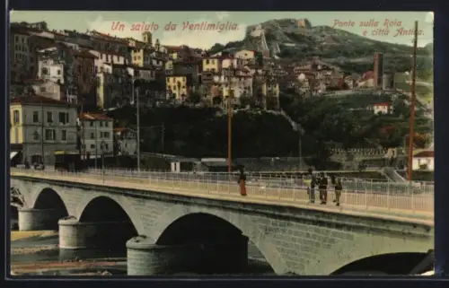 AK Ventimiglia, Ponte sulla Roia e città Antica