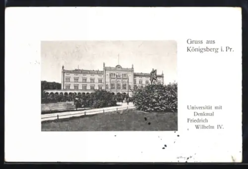 AK Königsberg i. Pr., Universität mit Denkmal Friedrich Wilhelm IV.
