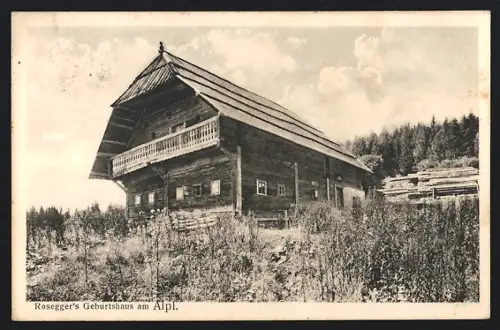 AK Alpl, Peter Rosegger's Geburtshaus