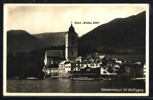 AK St. Wolfgang, Salzkammergut, Hotel Weisses Rössl