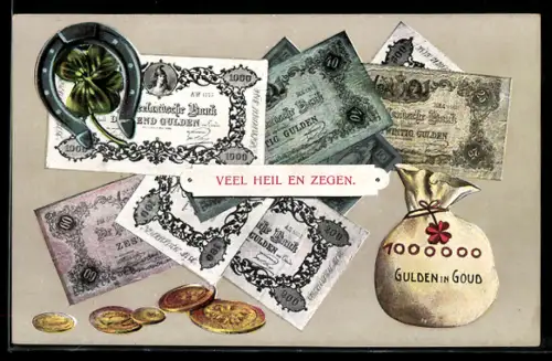 AK Veel Heil en Zegen,  Gulden in Goud, sowie Münzgeld und Geldscheine mit Kleeblättern und Hufeisen