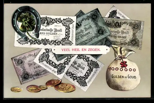 AK Veel Heil en Zegen,  Gulden in Goud, sowie Münzgeld und Geldscheine mit Kleeblättern und Hufeisen