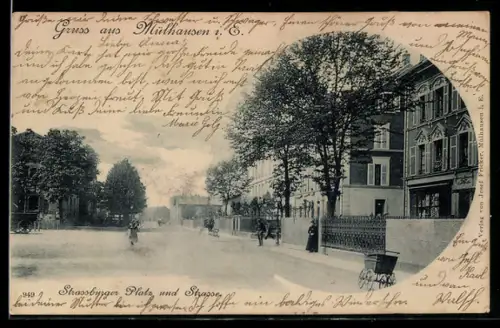 AK Mülhausen, Strassburger Platz und Strasse
