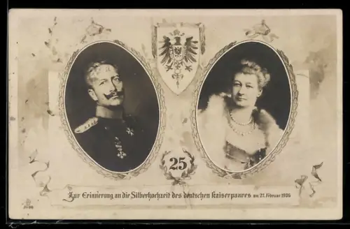 AK Kaiser Wilhelm II. und Kaiserin Auguste Viktoria von Preussen, Silberhochzeit am 27.2.1906