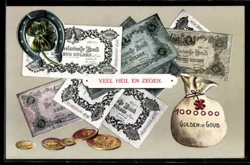 AK Veel Heil en Zegen,  Gulden in Goud, sowie Münzgeld und Geldscheine mit Kleeblättern und Hufeisen