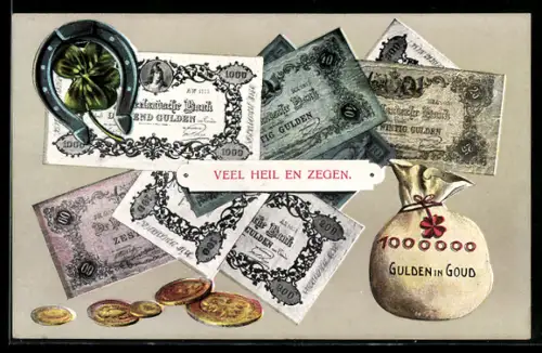AK Veel Heil en Zegen,  Gulden in Goud, sowie Münzgeld und Geldscheine mit Kleeblättern und Hufeisen