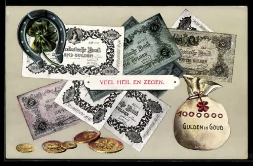 AK Veel Heil en Zegen,  Gulden in Goud, sowie Münzgeld und Geldscheine mit Kleeblättern und Hufeisen