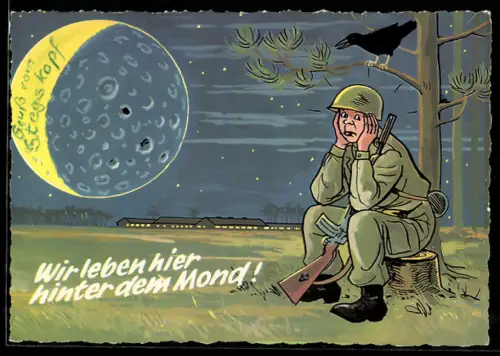 AK Soldat sitzt traurig auf einem Baumstumpf, Wir leben hier hinter dem Mond