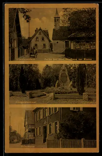 AK Hildmannsfeld, Partie bei dem Gasthaus zur Blume, Alois Weingartner, Kriegerdenkmal, Schulhaus