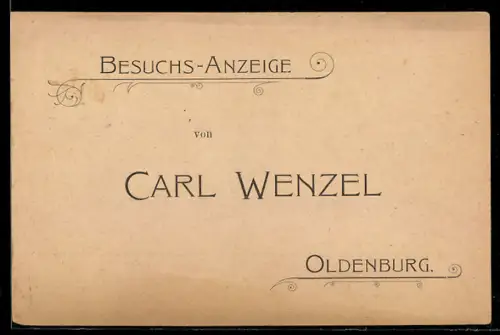 AK Oldenburg, Besuchs-Anzeige von Carl Wenzel