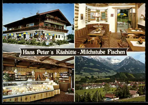 AK Fischen /Oberallgäu, Gaststätte-Ladengeschäft Hans Peter`s Käshütte /Milchstube, Gastraum, Käsetheke, Bergpanorama