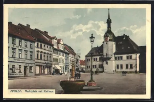AK Apolda, Marktplatz mit Restarant Ernst Kochs Raritätenheim und Rathaus