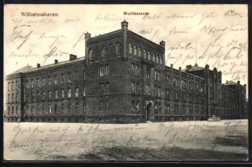 AK Wilhelmshaven, Werftkaserne mit Strassenpartie