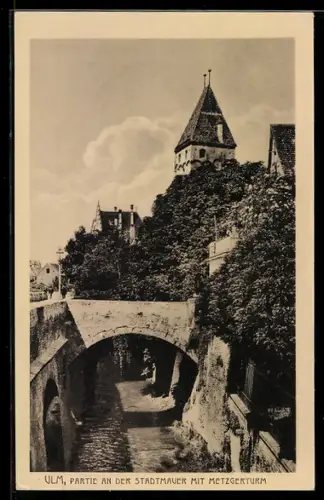AK Ulm, Partie an der Stadtmauer mit Metzgerturm