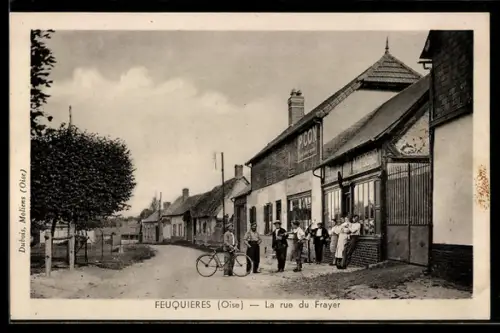 AK Feuquieres /Oise, La rue du Frayer