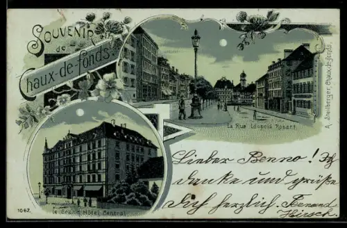 Mondschein-Lithographie Chaux-de-Fonds, La Rue Léopold Robert, Le Grand Hotel Central