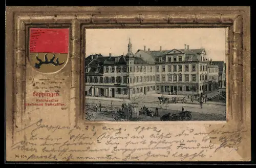 Passepartout-Lithographie Göppingen, Gasthaus zum Reichsadler, Bankhaus Schauffler, Wappen