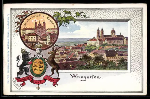 Passepartout-Lithographie Weingarten, Klosterkirche und Kaserne, Ortsansicht mit Klosterkirche, Wappen