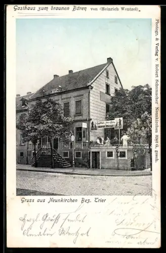 AK Neunkirchen /Trier, Gasthaus zum braunen Bären H. Wentzel, mit Terrasse u. Gästen
