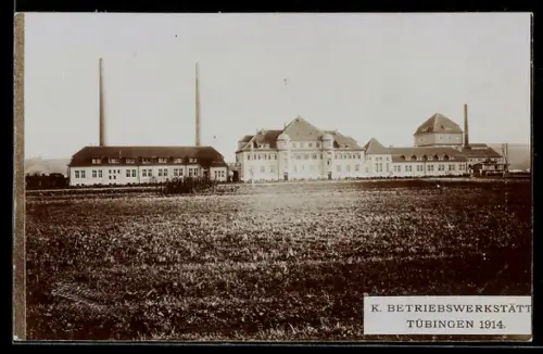 AK Tübingen, K. Betriebswerkstatt 1914
