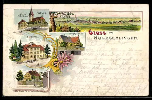 Lithographie Holzgerlingen, Schaichhof, Burg Kalteneck, Kirche u. Schulhaus