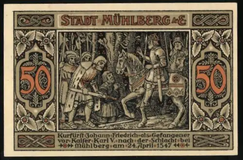 Notgeld Mühlberg a. E. 1921, 50 Pfennig, Kurfürst Johann Friedrich gefangen vor Kaiser Karl V.
