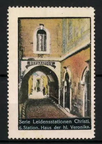 Reklamemarke Serie Leidensstationen Christi, Haus der hl. Veronika