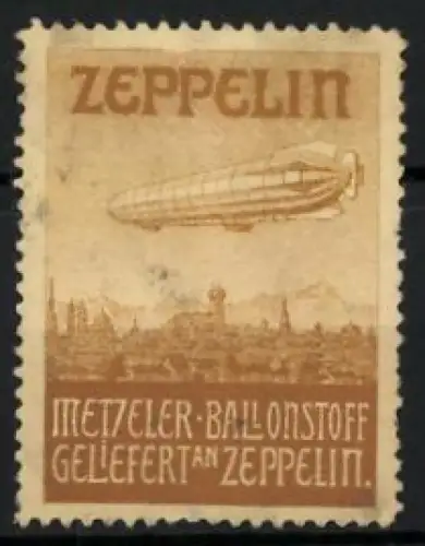 Reklamemarke Metzeler Ballonstoff geliefert an Zeppelin, Luftschiff über Stadtansicht