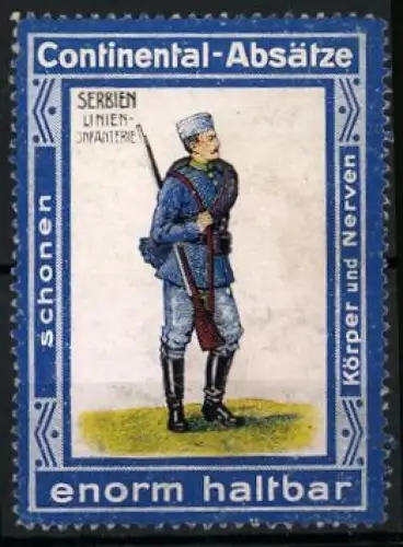 Reklamemarke Continental-Absätze, Soldat der Linien-Infanterie Serbien's